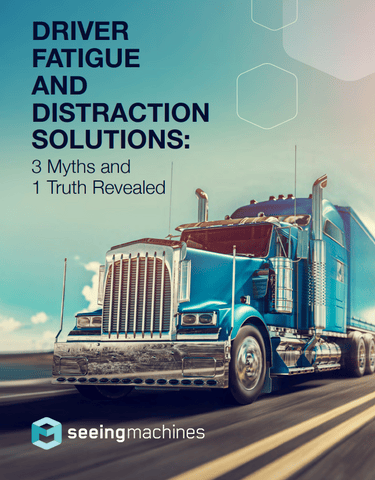 Driver fatigue and distraction solutions - 3 myths and 1 truth revealed coverpage